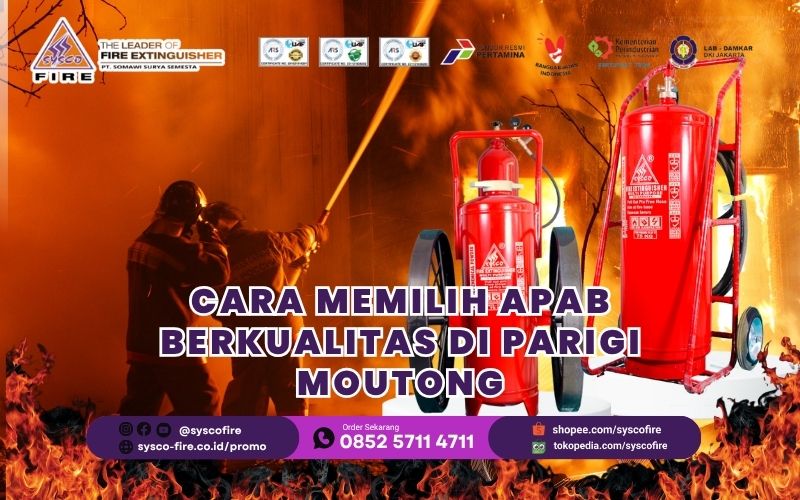 Cara Memilih APAB Berkualitas di Parigi Moutong