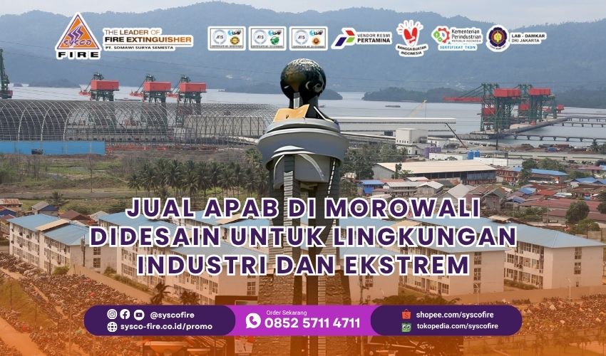 Jual APAB di Morowali Didesain untuk Lingkungan Industri dan Ekstrem