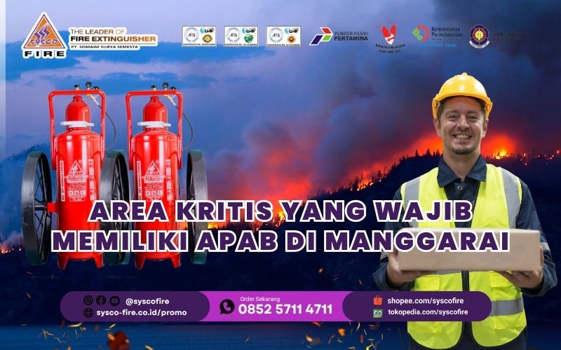 Area Kritis yang Wajib Memiliki APAB di Manggarai