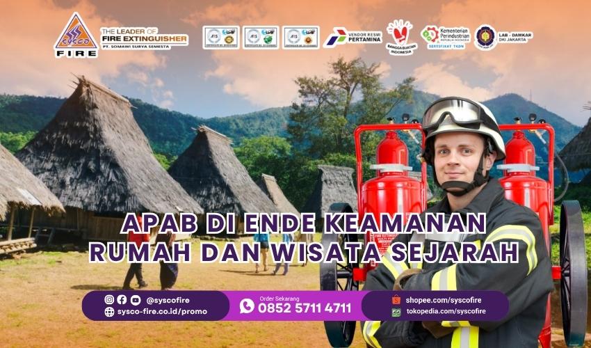 Jual APAB di Ende – Keamanan Rumah dan Wisata Sejarah