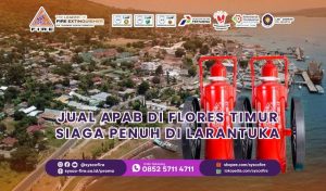Jual APAB di Flores Timur – Siaga Penuh di Larantuka