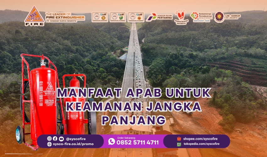 Manfaat APAB untuk Keamanan Jangka Panjang