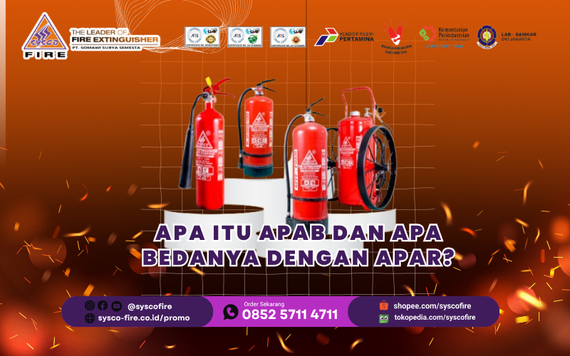 APAB di Kampaaar - Apa Itu APAB dan Apa Bedanya dengan APAR?