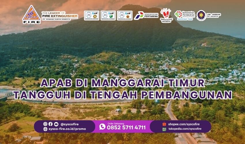 Jual APAB di Manggarai Timur – Tangguh di Tengah Pembangunan