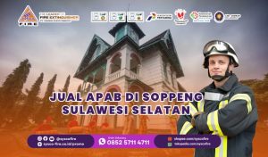 Jual APAB di Soppeng – Siap Bantu Anda Wujudkan Lingkungan Kerja yang Aman
