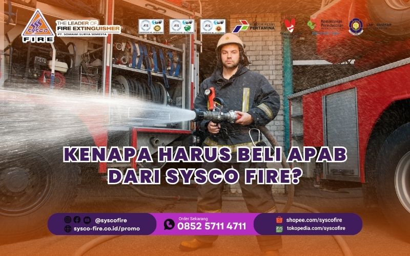 Kenapa Harus Beli APAB dari Sysco Fire?