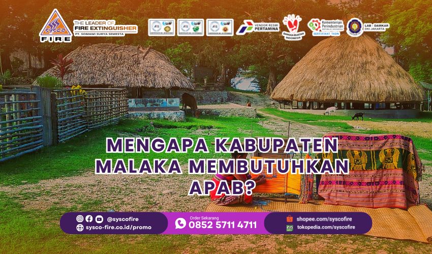 Mengapa Kabupaten Malaka Membutuhkan APAB?