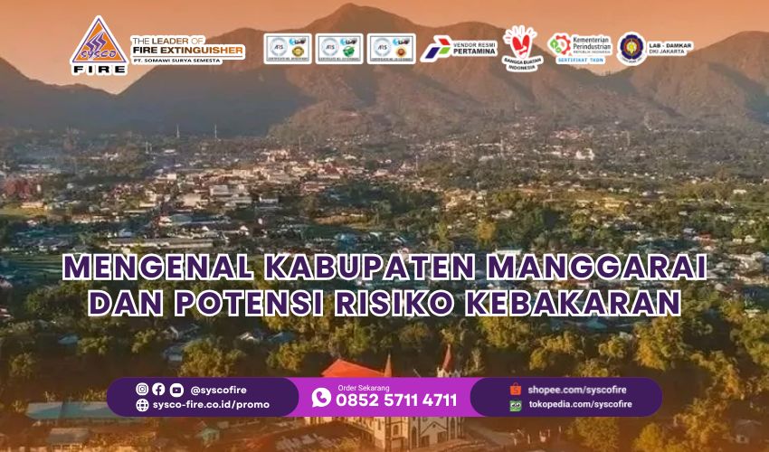 Mengenal Kabupaten Manggarai dan Potensi Risiko Kebakaran