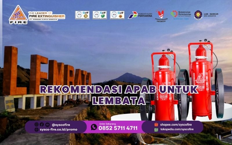Rekomendasi APAB untuk Lembata. Alat pemadam kokoh untuk wilayah rentan di Lewoleba dan sekitarnya.