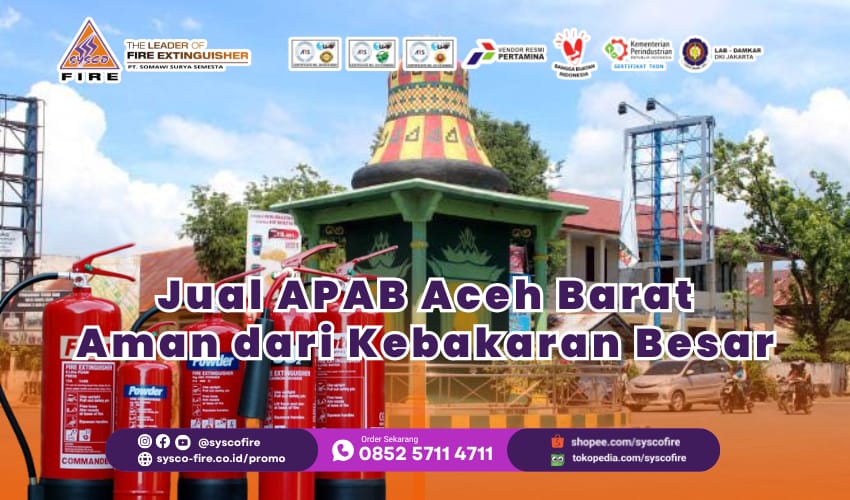 APAB untuk perlindungan kebakaran industri Aceh Barat