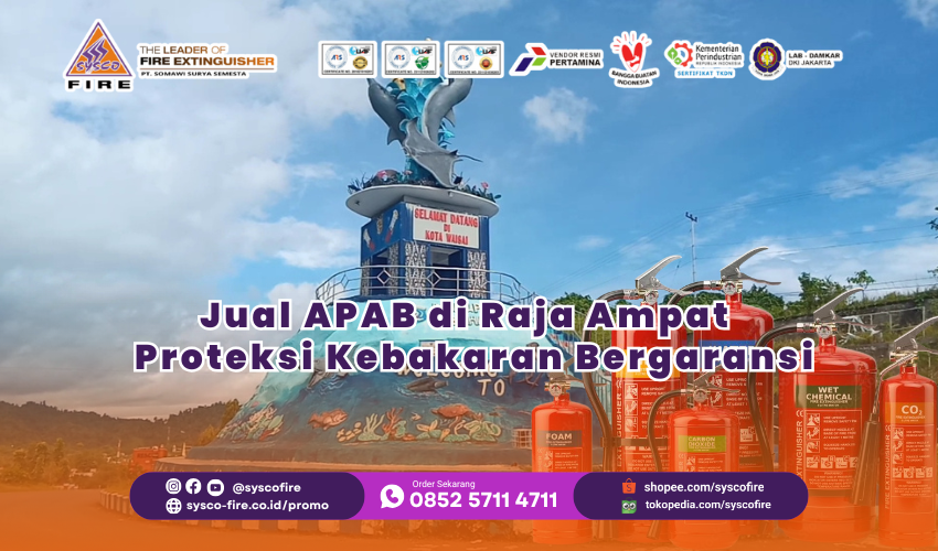 APAB Raja Ampat Alat Pemadam Api Berat Bergaransi