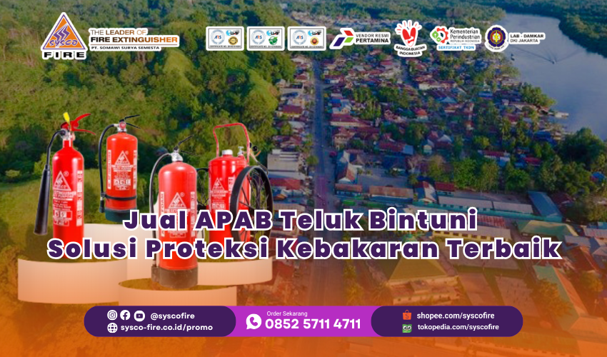 APAB Teluk Bintuni – Alat Pemadam Api Berat Sysco Fire bergaransi untuk keamanan kebakaran