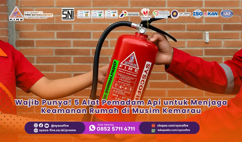 Alat Pemadam Api Ringan, APAR untuk Rumah, Jenis Jenis APAR, Keamanan Rumah, Pencegahan Kebakaran, Musim Kemarau, Safety First, 5 Alat pemadam api, jenis-jenis alat pemadam api, 5 jenis apap,