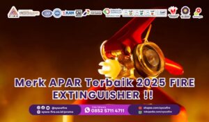 7 Merk APAR Terbaik 2025, Review Lengkap APAR, Tips Memilih APAR, APAR Terbaik, Alat Pemadam Api Ringan, Harga APAR, Jenis APAR