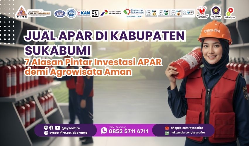Alat keselamatan kerja Jawa Barat, Distributor APAR Kabupaten Sukabumi, Harga tabung pemadam api murah, Isi ulang APAR Sukabumi berkualitas, jual alat pemadam api ringan, Layanan refill pemadam kebakaran, Pemadam api portable standar Damkar., Proteksi kebakaran pabrik dan villa, Supplier safety equipment Sukabumi, Toko alat pemadam kebakaran terdekat