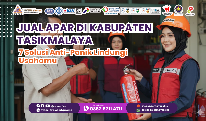 Distributor APAR Kabupaten Tasikmalaya, Toko alat pemadam kebakaran Singaparna, Harga tabung pemadam api murah, Supplier safety equipment Tasikmalaya, Isi ulang APAR Tasikmalaya berkualitas, Proteksi kebakaran perkantoran dan ruko, Jual alat pemadam api ringan, Layanan refill pemadam kebakaran, Alat keselamatan kerja Priangan Timur, Pemadam api portable standar Damkar.